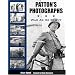 Patton's Photographs: War as He Saw It