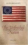 The Unfinished Nation: A Concise History of the American People, Combined Hardcover