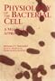 Physiology of the Bacterial Cell: A Molecular Approach