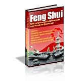 Feng Shui - Tips To Enhance & Harmonize Any Home Or Business! A+