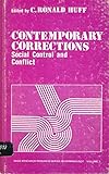 Contemporary corrections : social control and conflict