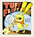 Tuff Fluff (Hardcover)