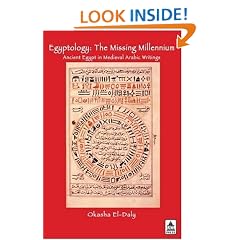Egyptology: The Missing Millennium - Ancient Egypt in Medieval Arabic Writings (Biomedical Law & Ethics Library)