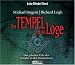 Der Tempel und die Loge. Das geheime Erbe der Templer in der Freimaurerei. 5 CDs (Audio CD)