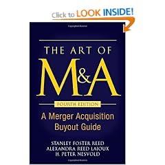 The Art of M&A, Fourth Edition: A Merger Acquisition Buyout Guide