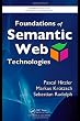 Foundations of Semantic Web Technologies (Chapman & Hall/CRC Textbooks in Computing)