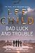 Bad Luck and Trouble (Paperback)