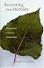 Recovering From Mortality: Essays From A Cancer Limbo Time