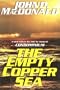 The Empty Copper Sea