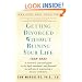 Getting Divorced Without Ruining Your Life: A Reasoned, Practical Guide to the Legal, Emotional and Financial Ins and Outs of Negotiating a Divorce Settlement