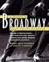 It Happened on Broadway: An Oral History of the Great White Way