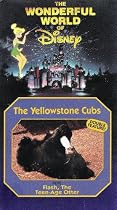 The Wonderful World of Disney- The Yellowstone Cubs plus Flash, The Teen-Age Otter
