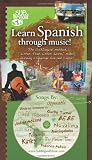 Learn Spanish Through Music (Spanish Edition)