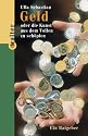 Geld oder die Kunst, aus dem vollen zu sch&ouml;pfen
