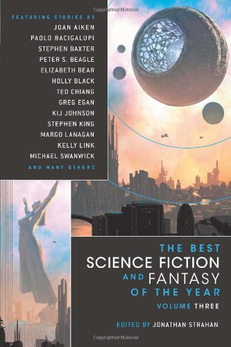 The Best Science Fiction and Fantasy of the Year Volume 3 (Best Science Fiction & Fantasy of the Year)
