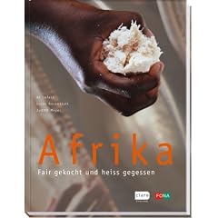 Afrika. Fair gekocht und hei� gegessen