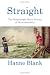 Straight: The Surprisingly Short History of Heterosexuality