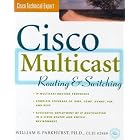 Click here to buy Cisco Multicast Routing and Switching by William R. Parkhurst.