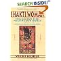 Shakti Woman: Feeling Our Fire, Healing Our World
