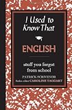 I Used to Know That: English