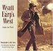 Wyatt Earp's West: Images and Words (Newmarket Pictorial Moviebook)