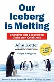 Our Iceberg is Melting: Changing and Succeeding Under Any Conditions (Unabridged)