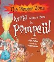 Avoid Being a Slave in Pompeii (Danger Zone)