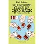 Self-working Close-up Card Magic: 53 Foolproof Tricks