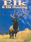 Elk & Elk Hunting