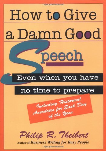 Textbook - How to Give a Damn Good Speech