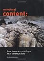 Emotional Content: How to Create Paintings That Communicate