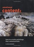 Emotional Content: How to Create Paintings That Communicate