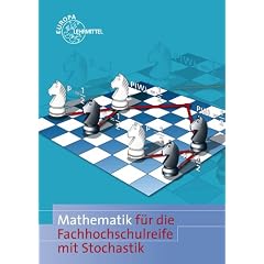 Mathematik f�r Fachhochschulreife mit Stochastik und GTR