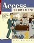 Access for Windows 95 for Busy People