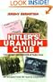 Hitler's Uranium Club: The Secret Recordings at Farm Hall