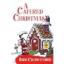 A Catered Christmas (Mystery with Recipes)