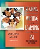 Reading, Writing and Learning in ESL: A Resource Book for K-12 Teachers, MyLabSchool Edition (4th Edition)