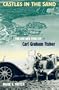 Castles in the Sand: The Life and Times of Carl Graham Fisher (Florida History and Culture)