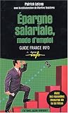 Epargne salariale, mode d'emploi