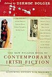 Picador Book of Contemporary Irish Fiction
