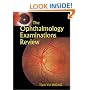 The Ophthalmology Examinations Review