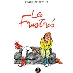 Les Frustr�s, l'int�grale