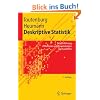 Deskriptive Statistik: Eine Einf�hrung in Methoden und Anwendungen mit R und SPSS (Springer-Lehrbuch)