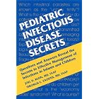 Pediatric Infectious Disease Secrets by Joel D. Klein and Theoklis E. Zaoutis