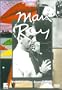 Man Ray Prophet/the Avant-Gard