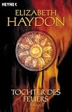 Die Rhapsody-Saga 03: Tochter des Feuers - Elizabeth Haydon, Michael Siefener