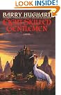 Eight Skilled Gentlemen