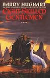 Eight Skilled Gentlemen