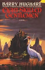 Eight Skilled Gentlemen