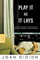 Play It As It Lays: A Novel